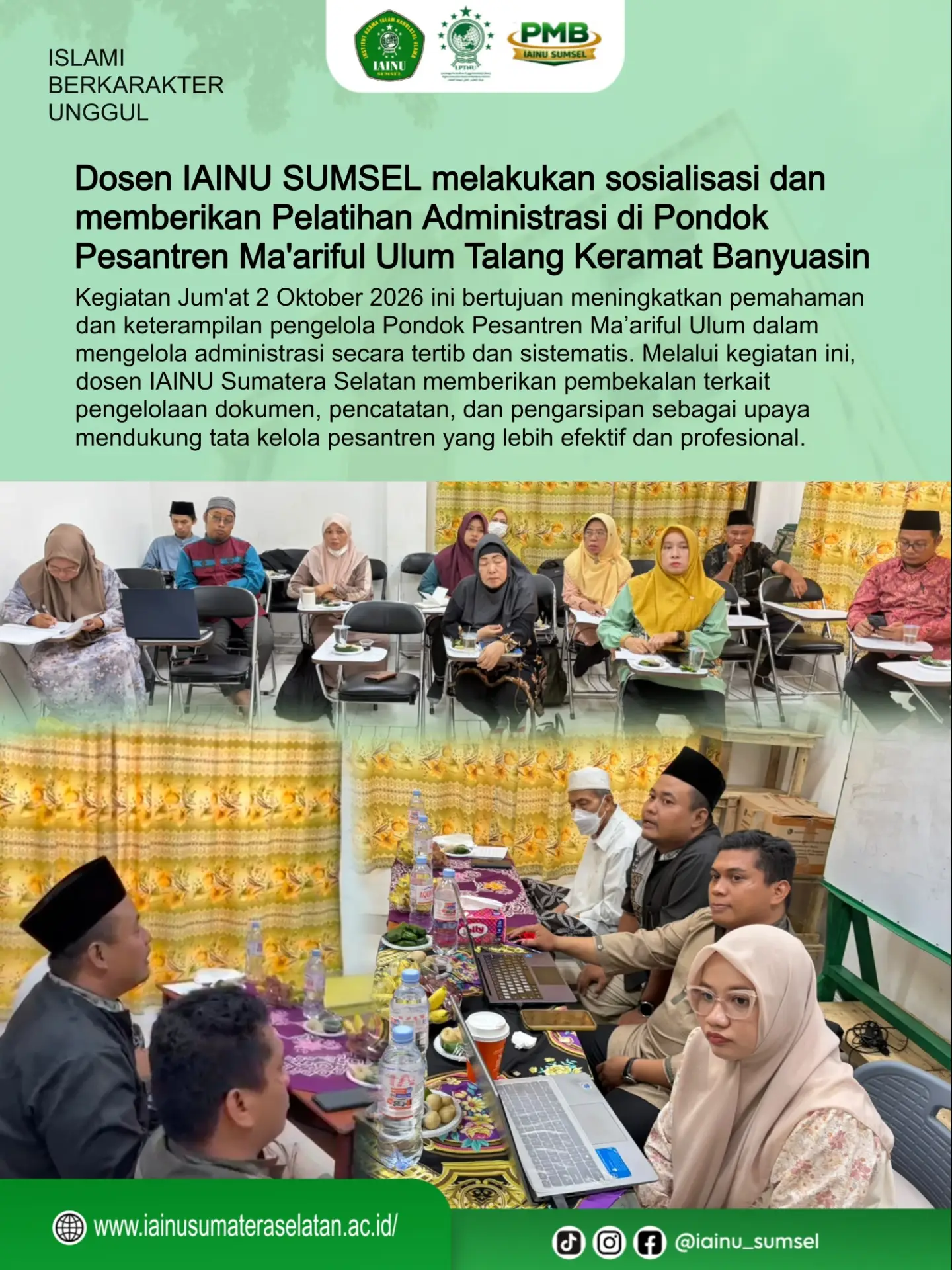 Dosen IAINU Sumsel Gelar Sosialisasi dan Pelatihan Administrasi di Ponpes Ma'ariful Ulum Banyuasin